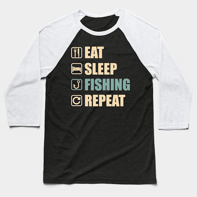 Eat Sleep Fishing Repeat - Funny Fishing Lovers Gift Baseball T-Shirt by DnB